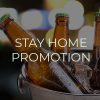 Stay Home Beer Promotion